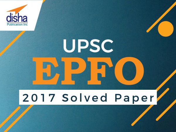 UPSC EPFO 2017 Solved Paper