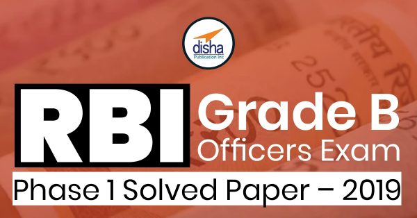 RBI Grade B Officers Exam  Phase 1 Solved Paper – 2019