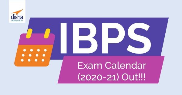 IBPS Exam Calendar (2020-21) Out