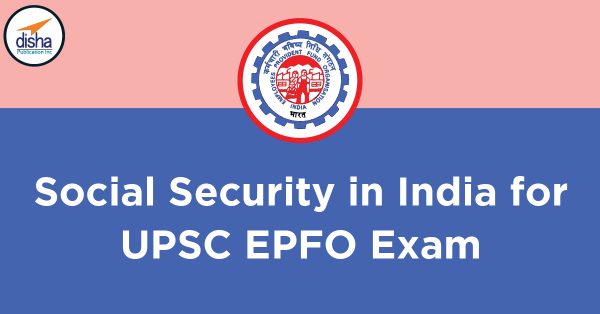 Free Content for UPSC EPFO Exam