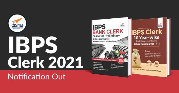 IBPS Clerk 2021 Notification Out