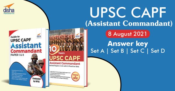 UPSC CAPF (AC) 2021 Answer Key