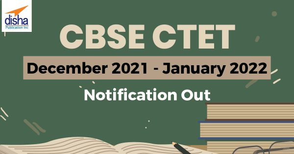 CBSE CTET December 2021 – January 2022